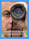 Jos Antonio Quirs. Una mirada retrospectiva